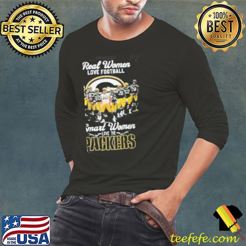 Real women love football smart women love the Packers shirt