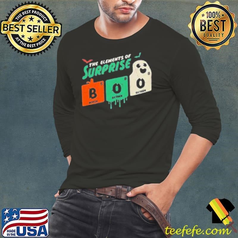 The Elements Of Surprise Boo Teacher Shirt