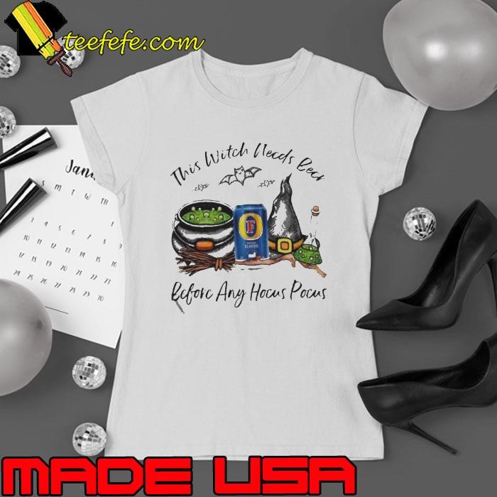 This Witch Needs Beer Before Any Hocus Pocus Halloween Ladies tee