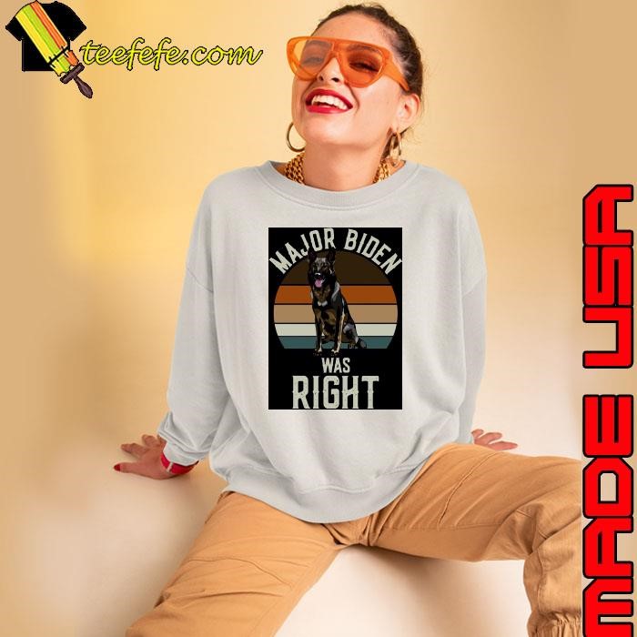 Vintage Major Biden Was Right Sweatshirt