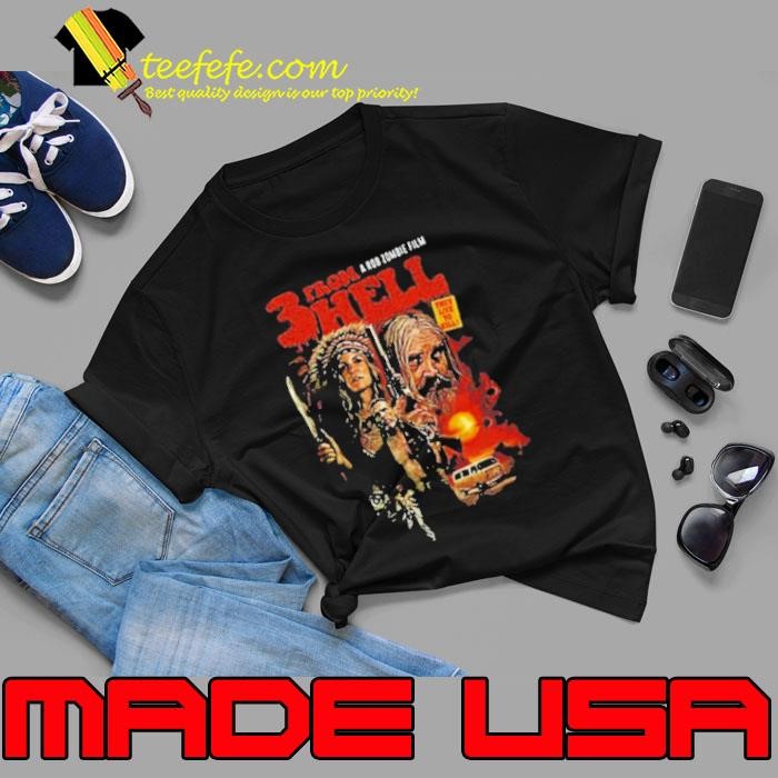 3 From A Rob Zombie Film Hell The Ultimate Rob Zombie Sequel Unisex
