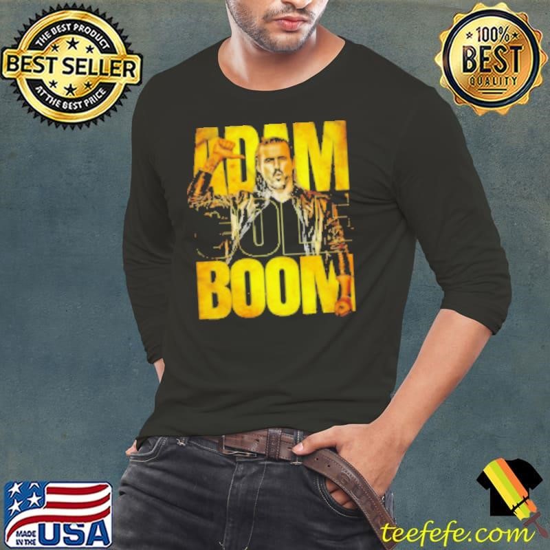 Adam Cole boom you know it's all about the Long Sleeve Tee