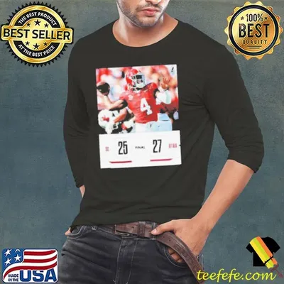 Alabama Crimson Tide 27 25 South Carolina Gamecocks Final Score Shirt