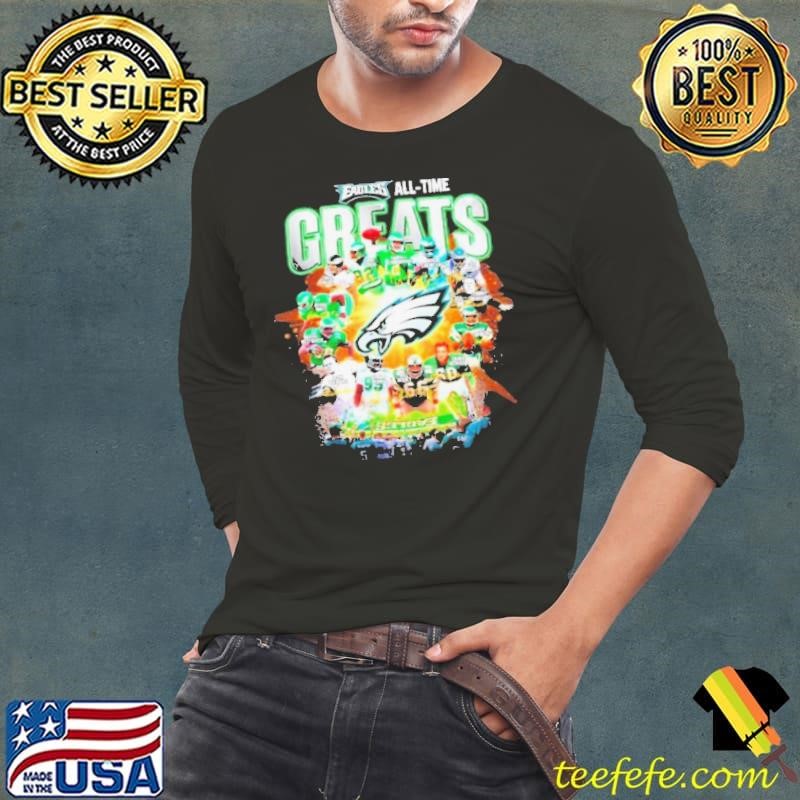 All time greats details about philadelphia eagles all time greats shirt