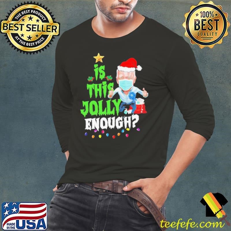 Awesome Is This Jolly Enough Santa Joe Biden Wear Mask Quarantine Christmas shirt