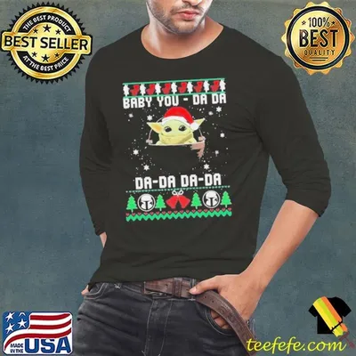 Baby Yoda Santa Da Da Da Da ugly Christmas shirt