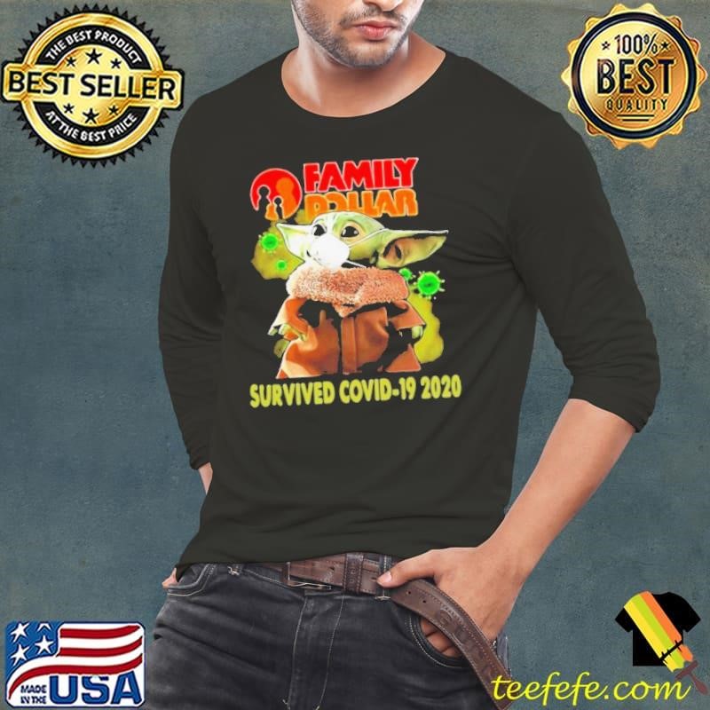 Baby Yoda face mask Family Dollar Survived Covid 19 2020 shirt