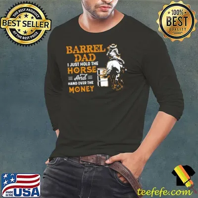 Barrel Dad Hand Over The Money Shirt