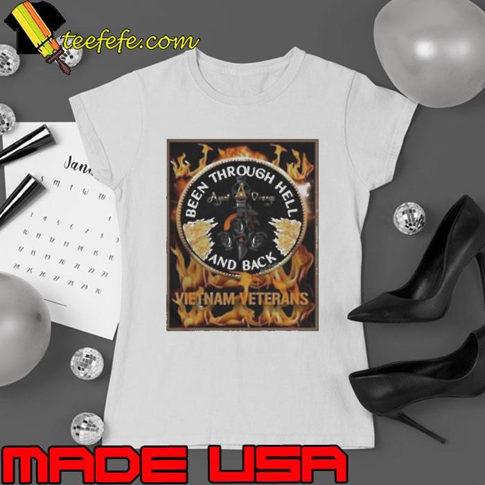 Been Through Hell And Back Vietnam Veterans Ladies tee