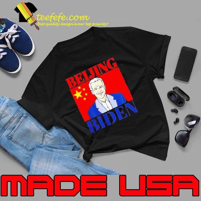 Beijing Biden China Anti Joe Biden President Trend Unisex