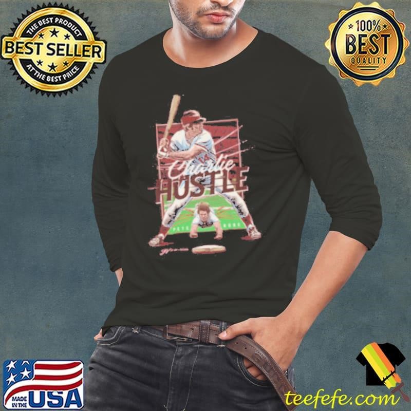 Charlie Hustle pete rose 2024 shirt