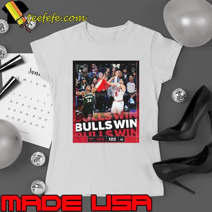 Chicago Bulls 133 – 122 Milwaukee Bucks Bulls Win Knuck If You Buck Poster Ladies tee