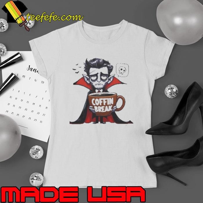 Coffin Break Halloween Vampire With Coffee Ladies tee