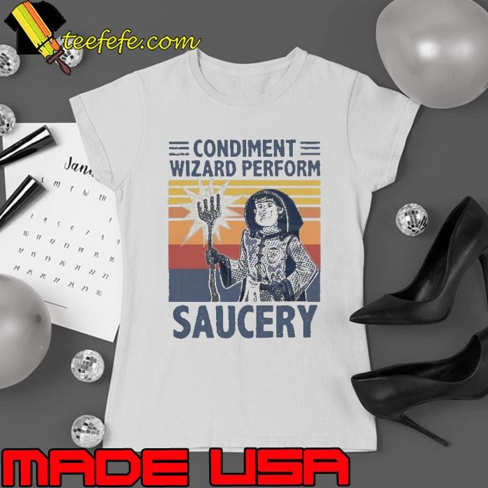 Condiment Wizard Perform Sauvery shirt