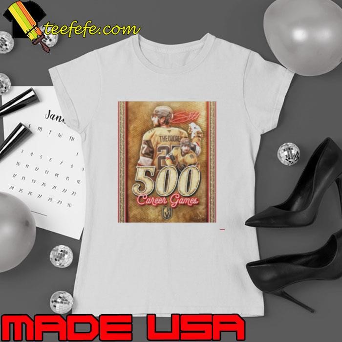 Congratulations to Shea Theodore 500 Career Games Vegas Golden Knights 2024 Signature Poster Shirt