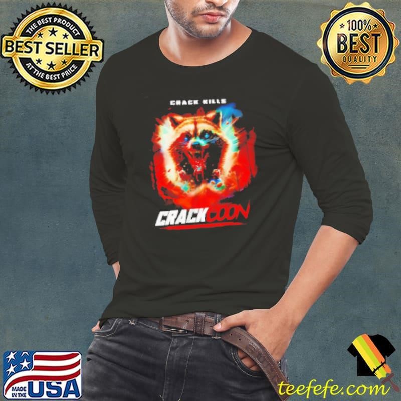 Crackcoon crack kills movie graphic Shirt