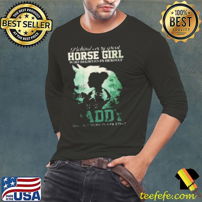 Daddy Who Believed In Her First Long Sleeve Tee