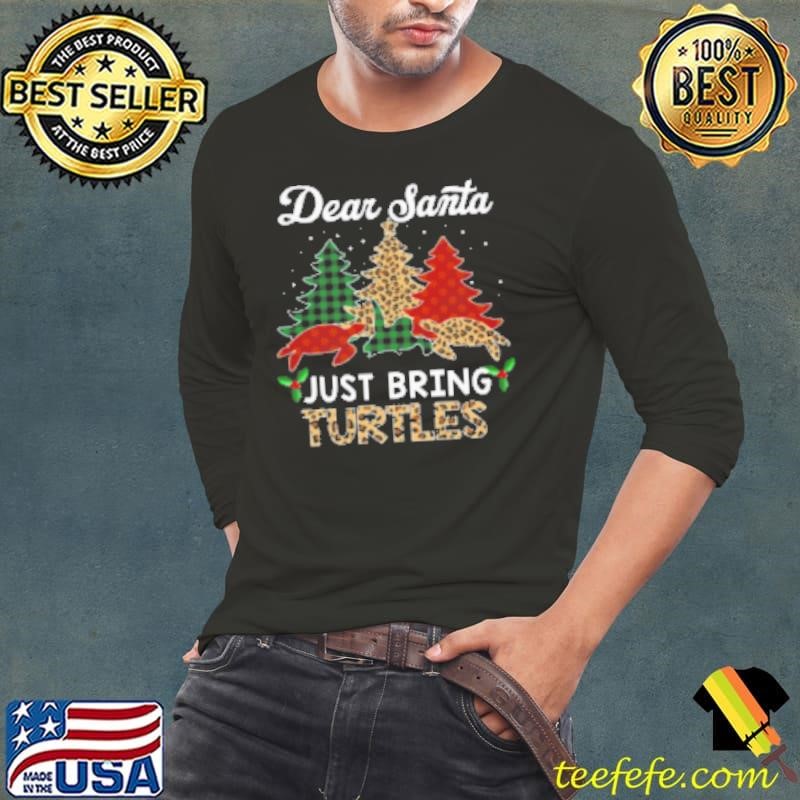 Dear Santa Just Bring Turtles Christmas Tree ELF Santa Leopard Shirt