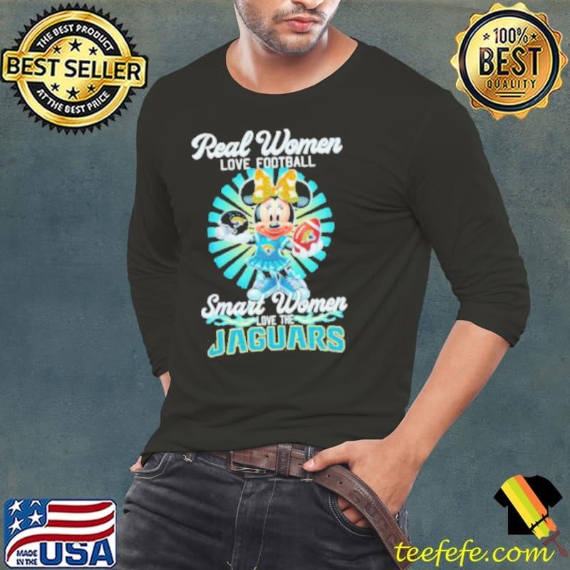 Disney Real women love football smart women love Jacksonville Jaguars shirt