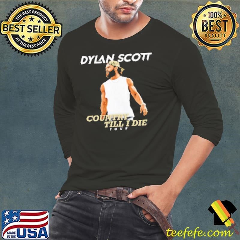 Dylan Scott country till I die tour Shirt