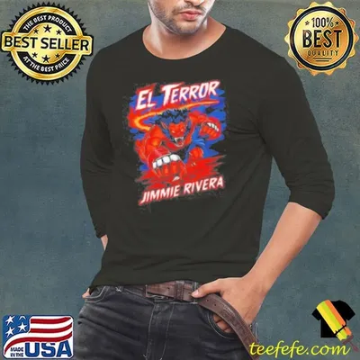 El Terror Jimmie Rivera  Shirt