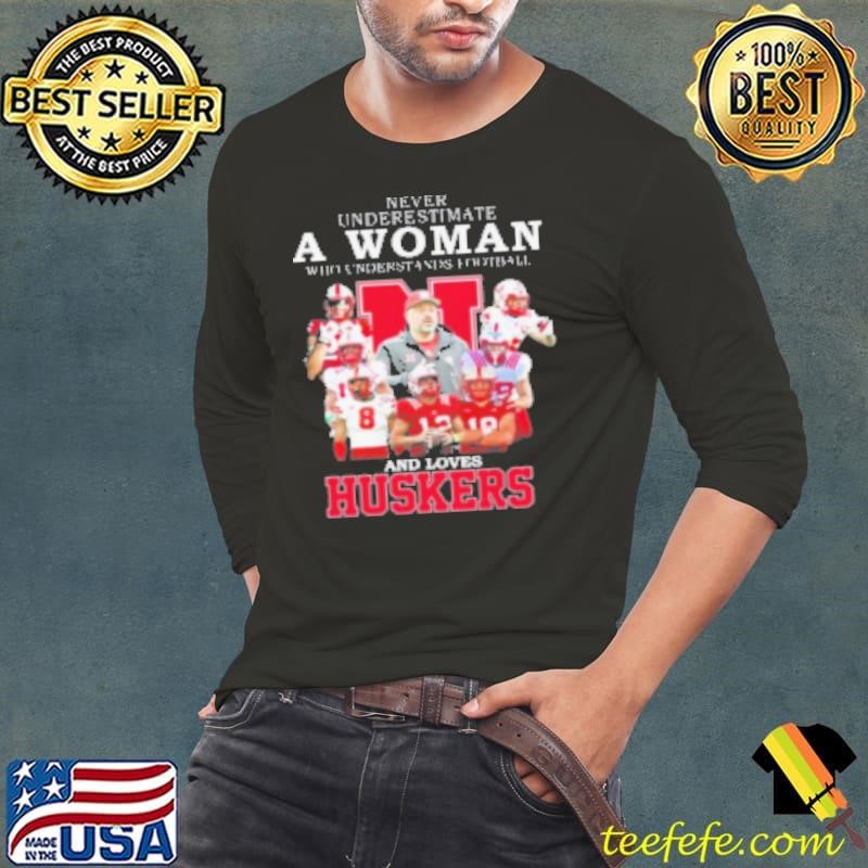 Ever Underestimate A Woman Who Understands Football And Loves Nebraska Huskers 2024 Shirt