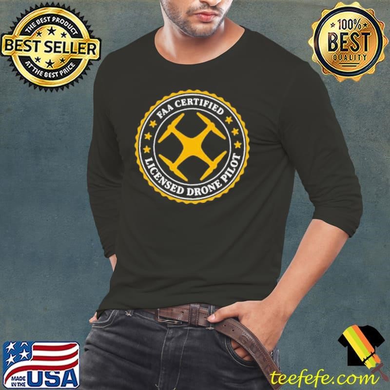 Faa Certified Licensed Drone Pilot Long Sleeve Tee