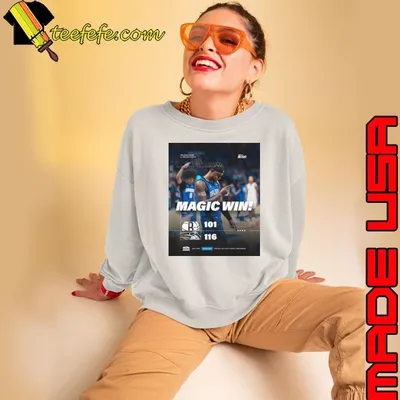 Final Magic Win Orlando Magic 116 – 101 Brooklyn Nets Poster shirt