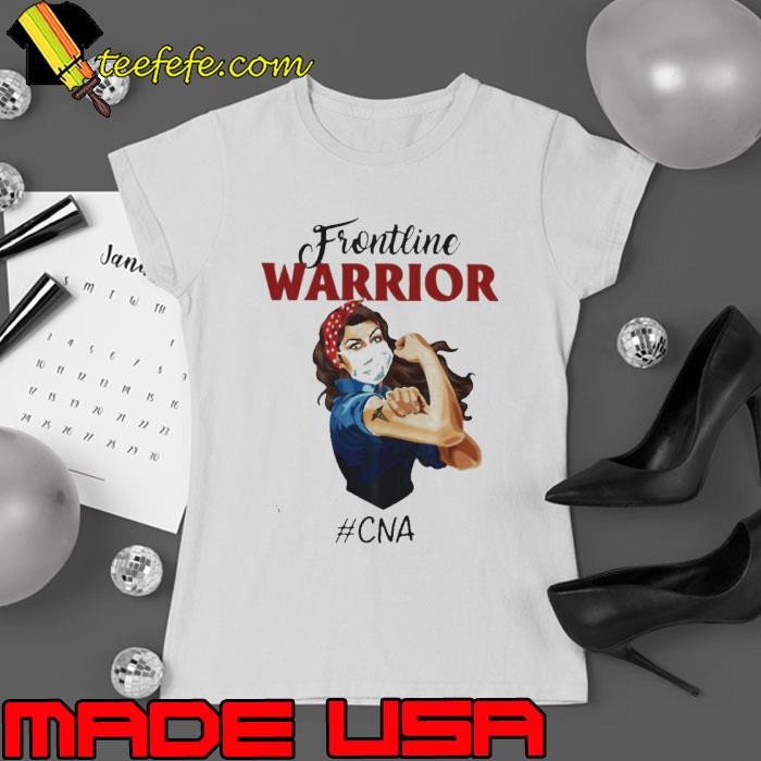 Frontline Warrior #CNA Strong Girl Face Mask Ladies tee