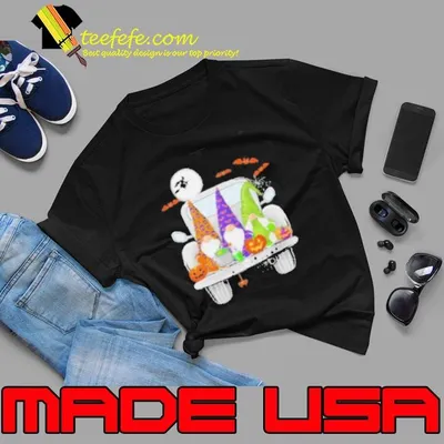 Halloween Gnomes With Truck Cute Gnomes Happy Shirt