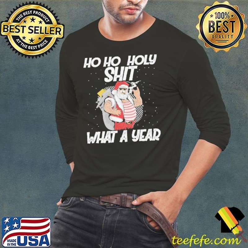 Ho Ho Holy Shit What A Year Tattoo Santa Claus With Glasses Christmas shirt