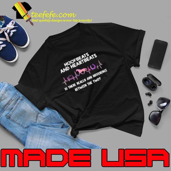 Hoofbeats And Heartbeats Is There Any Difference Between Of Two Unisex