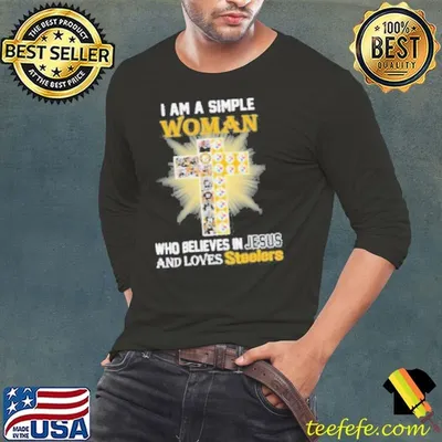 I Am A Simple Woman Who Believes In Jesus And Loves Steelers Logo Shirt