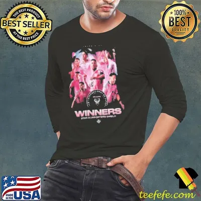 Inter Miami Wins The 2024 Supporters Shield Champions shirt