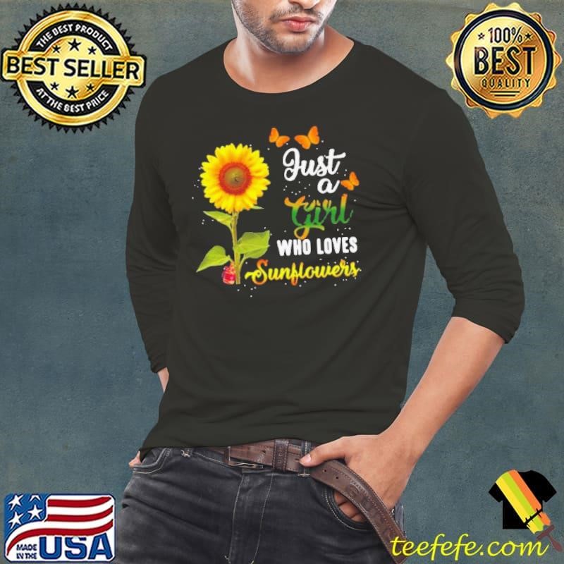Just A Girl Who Loves Sunflowers Long Sleeve Tee