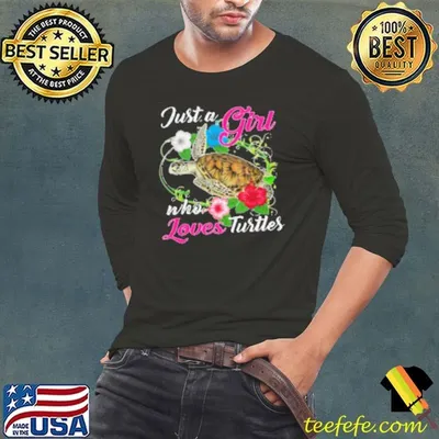 Just A Girl Who Loves Turtles Cute Turtle Shirt