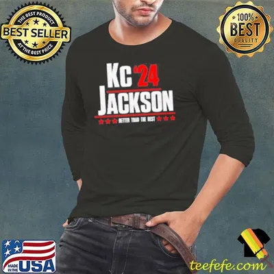 Kc Jackson 24 better than the rest Shirt