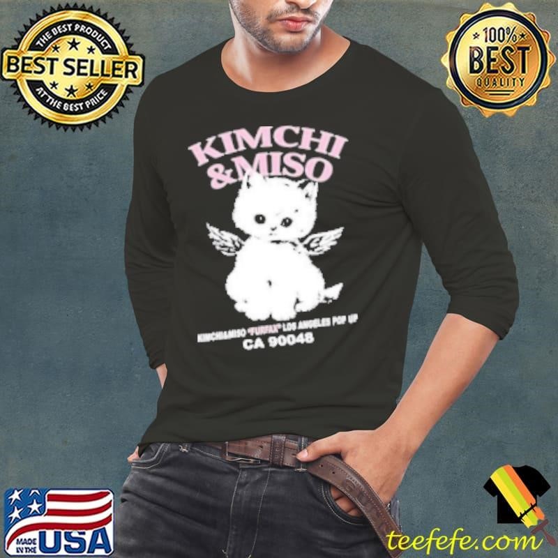 Kimchi And Miso Furfax Los Angeles Pop Up Ca 90048 Shirt