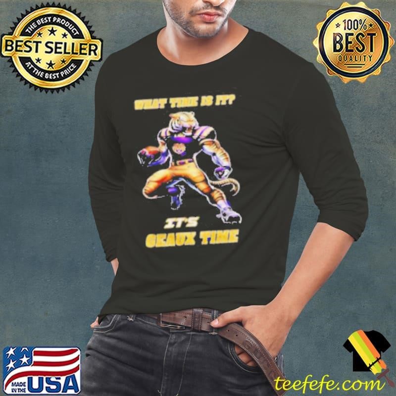 LSU Tigers what time is it it’s geaux time shirt