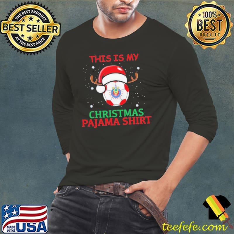 Las Chivas De Guadalajara Reindeer Soccer This Is My Christmas Pajama shirt