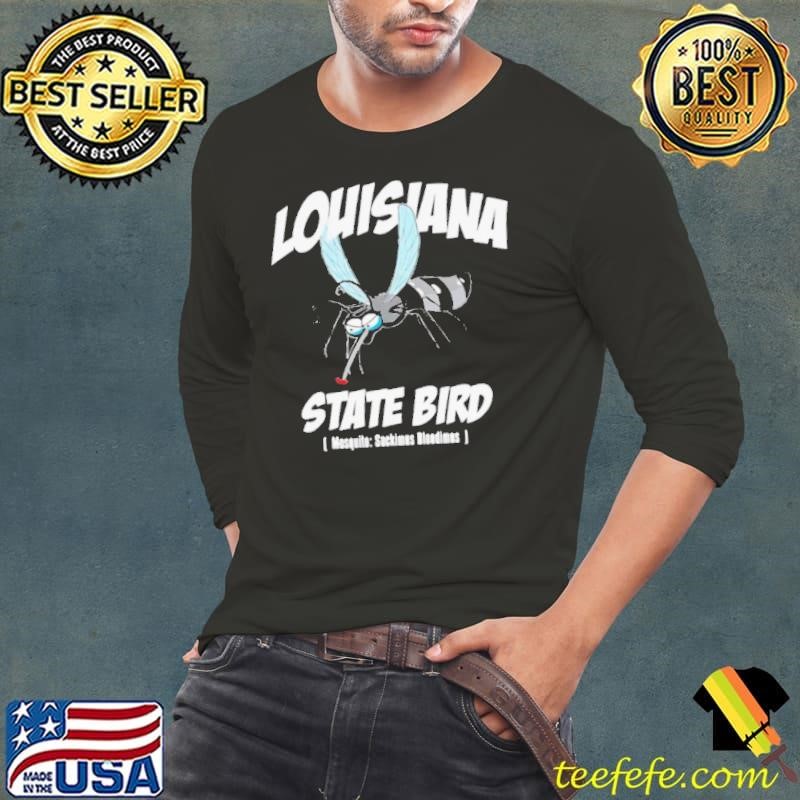 Louisiana State Bird Mosquito Joke shirt