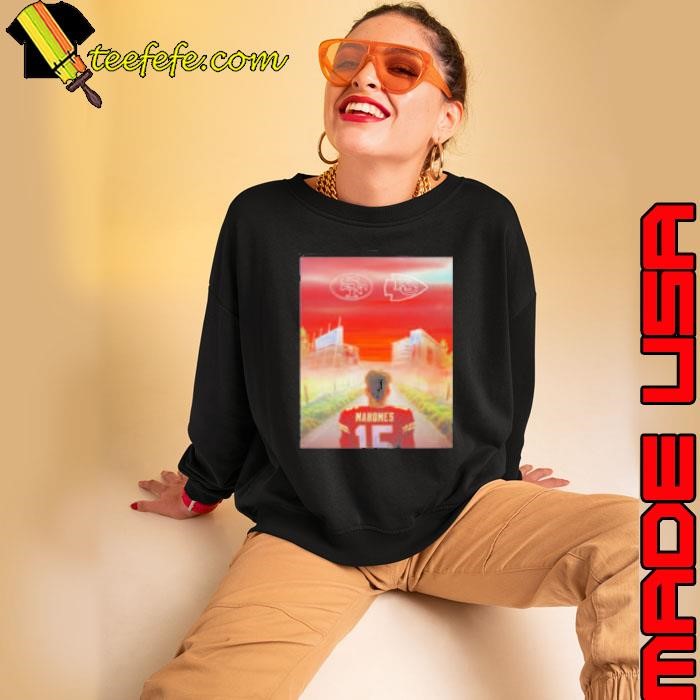 Mahomes Kansas City Chiefs rent is due San Francisco 49ers Sweatshirt