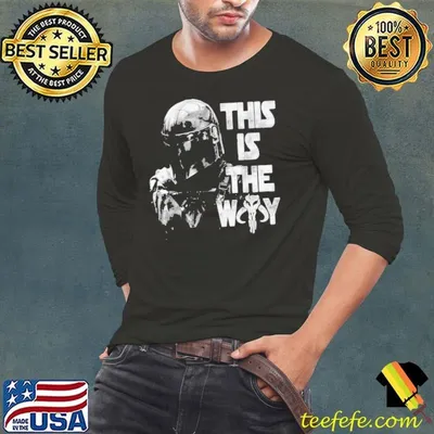 Mandalorian Star Wars This Is The Way shirt