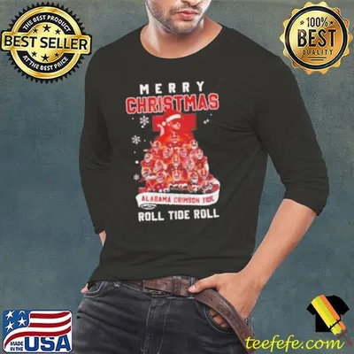 Merry Christmas Alabama Crimson Tide Roll Tide Roll 2024 Shirt