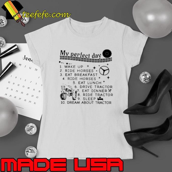My Perfect Day Tractor Ladies tee