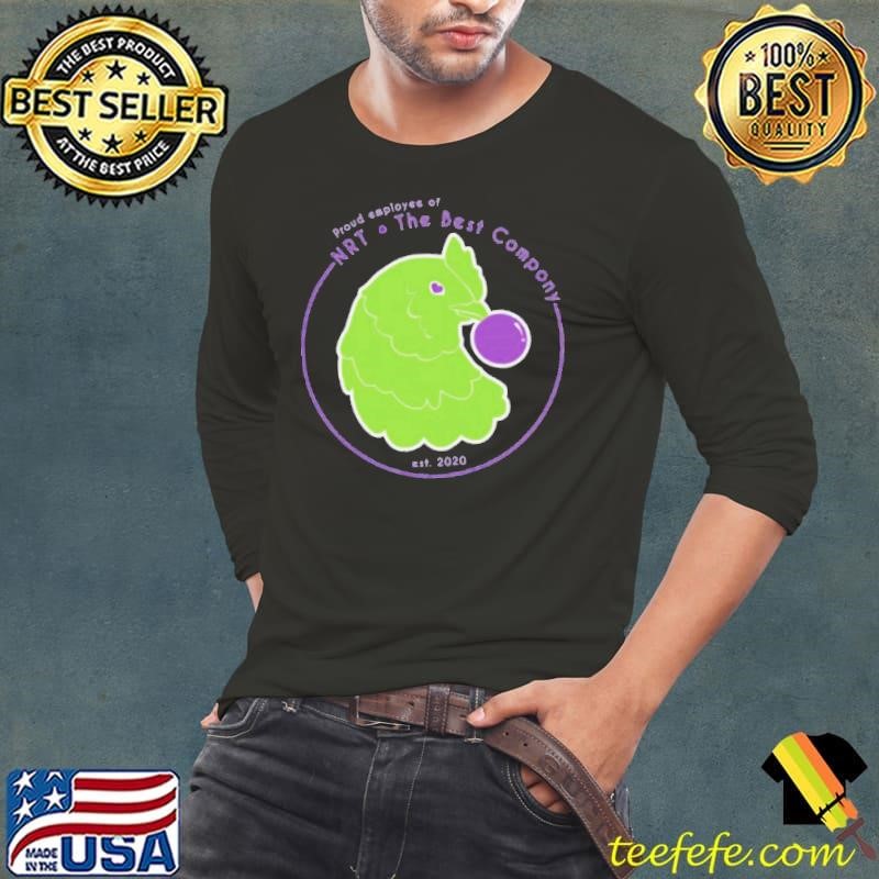 NRT Employee The Best Compony Chicken shirt