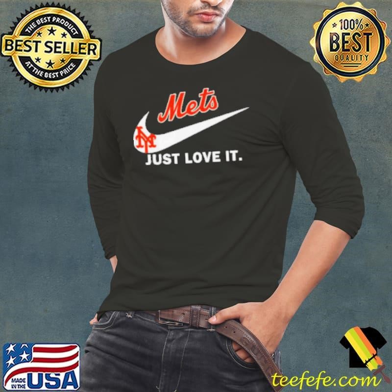 New York Mets Nike just love it shirt