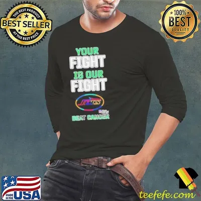 New york jets your fight is our fight beat cancer shirt