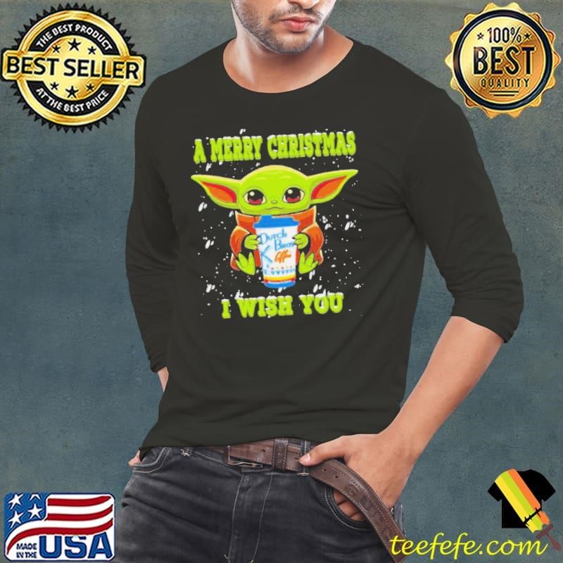 Original Baby Yoda huf Dutch Bros Coffee A merry Christmas I wish You shirt