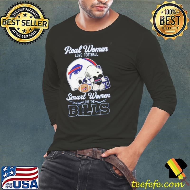 Peanuts Snoopy Real Women Love Football Smart Women Love The Buffalo Bills Shirt